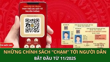 Những chính sách “chạm” tới người dân bắt đầu từ 11/2025