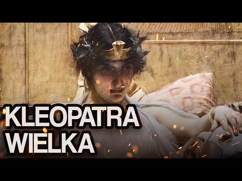 Kleopatra Wielka - Ostatnia Królowa Egiptu