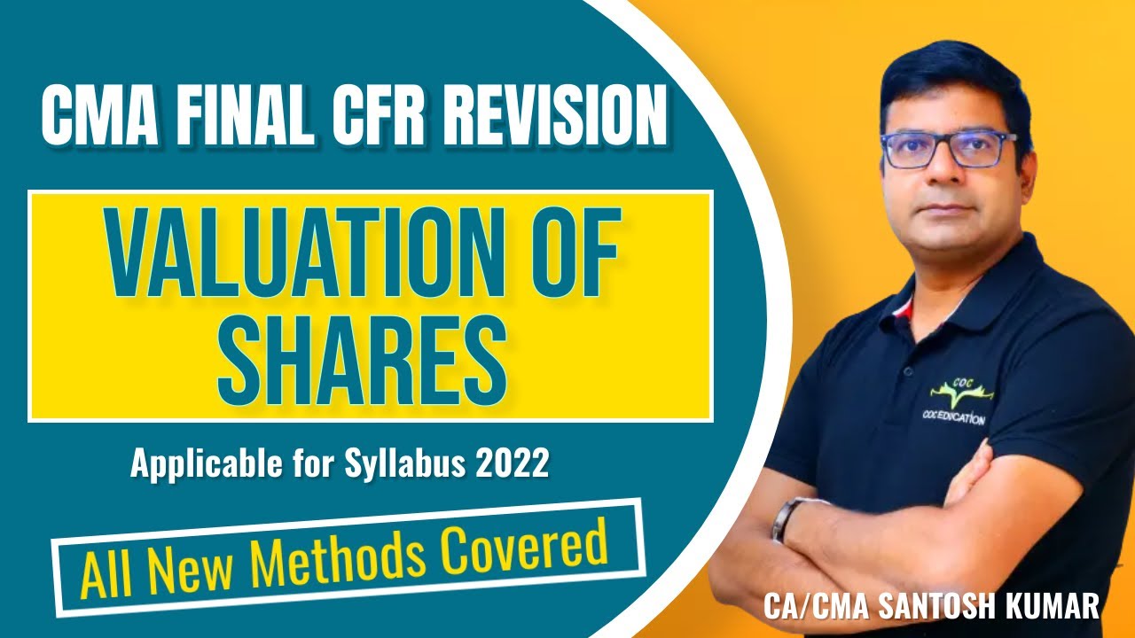 Valuation of Shares Revision For 2022 Syllabus | CMA Final CFR | By CA ...