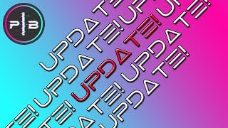 Channel Update!