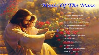 Hymn For Holy Mass - Best Catholic Offertory Hymns For Mass - Love You Lord