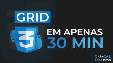 Aprenda CSS Grid Em 30 Minutos