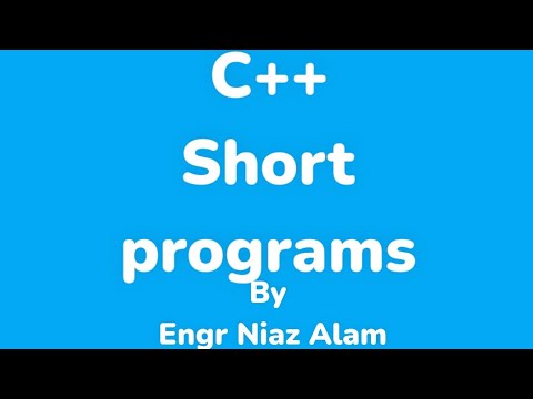 c++ short programs and their solution with compilation - YouTube