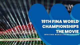 19th FINA World Championships 2022 | Budapest | The Movie 