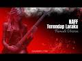 Terendap Laraku - Naff || Famale Version