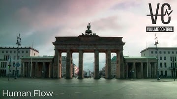 Volume Control Official video - "Human Flow"