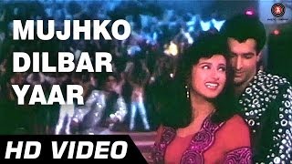 मुझको दिलबर यार Mujhko Dilbar Yaar Lyrics in Hindi