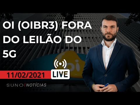 🔴Oi (OIBR3) fora do leilão do 5G, corrida para o Fundo Verde