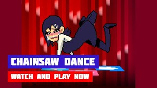 Chainsaw Dance · Game · Gameplay