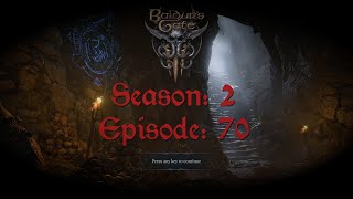 Baldur's Gate 3 | Season: 2 Episode: 70 | We Need to Meet the Map is Ready...