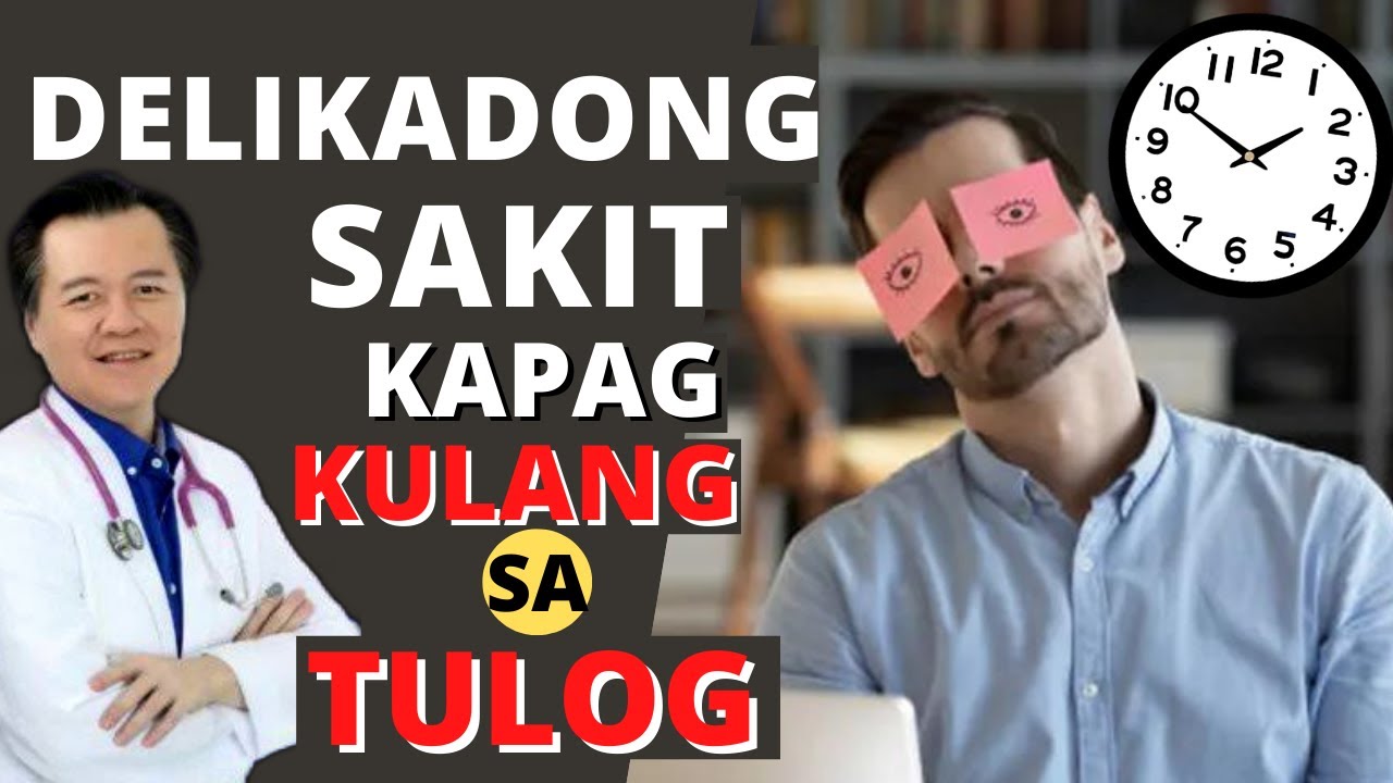 Delikadong Sakit Kapag Kulang sa Tulog. - Payo ni Doc Willie Ong #1329