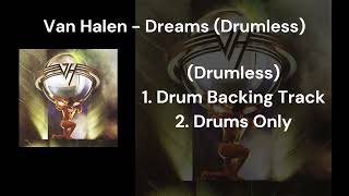 Van Halen - Dreams (Drumless) 1.Drum Backing Track 2.Drums Only