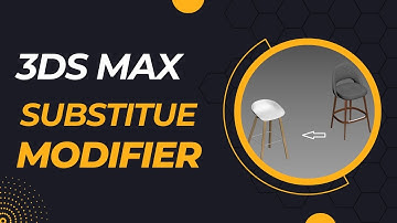 3ds Max Tutorial: Substitute Modifier