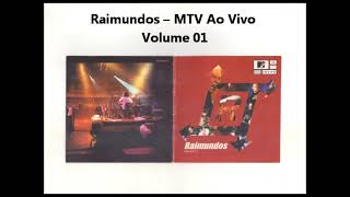 Raimundos – MTV Ao Vivo | Volume 01