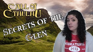 Call of Cthulhu RPG: Secrets of the Glen, Tips & Review