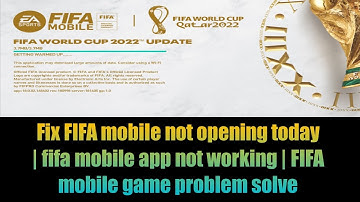 Fix FIFA mobile not opening today | fifa mobile app not working | FIFA mobile game problem solve