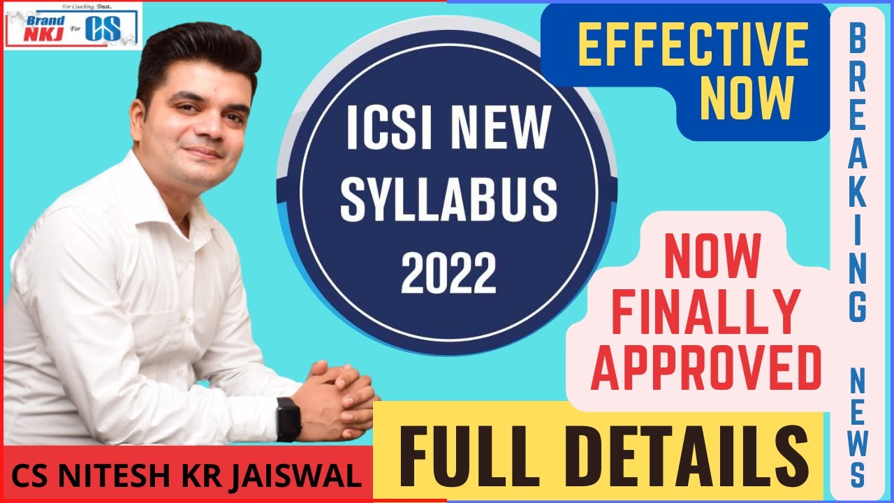 Full details of icsi new syllabus 2022 by cs nkj sir cs online