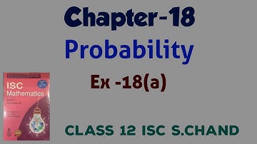 Probability Ex-18(a) | s chand | isc | class12