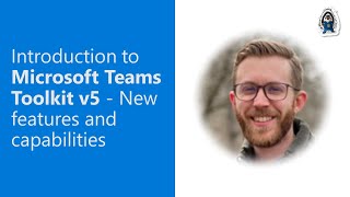 introduction to microsoft teams toolkit v5 - new features and capabilities