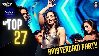 Eurovision 2022 | Amsterdam Concert | My Top 27 - Based on the performance