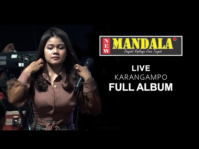 NEW MANDALA Live Karangampo - FULL ALBUM class=