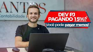 Desenvolvedor PJ: você está pagando mais imposto do que deveria!