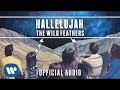 The Wild Feathers - Hallelujah [Official Audio]