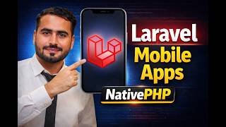 Build Mobile Apps with Laravel | NativePHP Full Course for Urdu / Hindi Developers