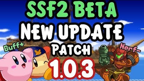 SSF2 Beta New Update 1.0.3 Patch overview of New Content!
