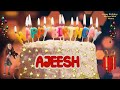 Ajeesh happy birt.ay song  happy birt.ay wishes  happy birt.ay to you  happy birt.ay ajeesh