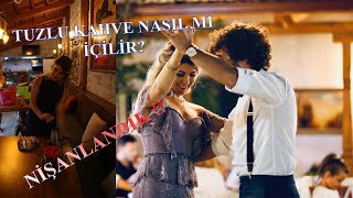 Tuzlu Kahve İçi̇li̇r Mi̇? Nasil Ni̇şanlandik?