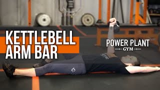 Kettlebell Arm Bar Tutorial