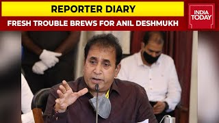Fresh Trouble Brews For Anil Deshmukh, ED To File 2nd Chargesheet In Extortion Case | Reporter Diary