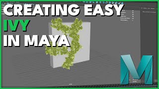 Creating simple ivy using only Maya
