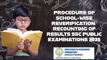 PROCEDURE OF SCHOOL-WISE REVERIFICATION/RECOUNTING OF RESULTS SSC PUBLIC EXAMINATIONS 2025