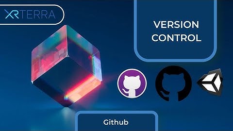 Version Control and Github with Unity