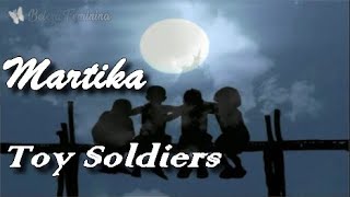 Martika - Toy Soldiers (Tradução)