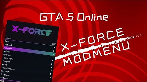 GTA 5 Online Mod Menu - X-Force menu - RadiantCheats - 2023 August