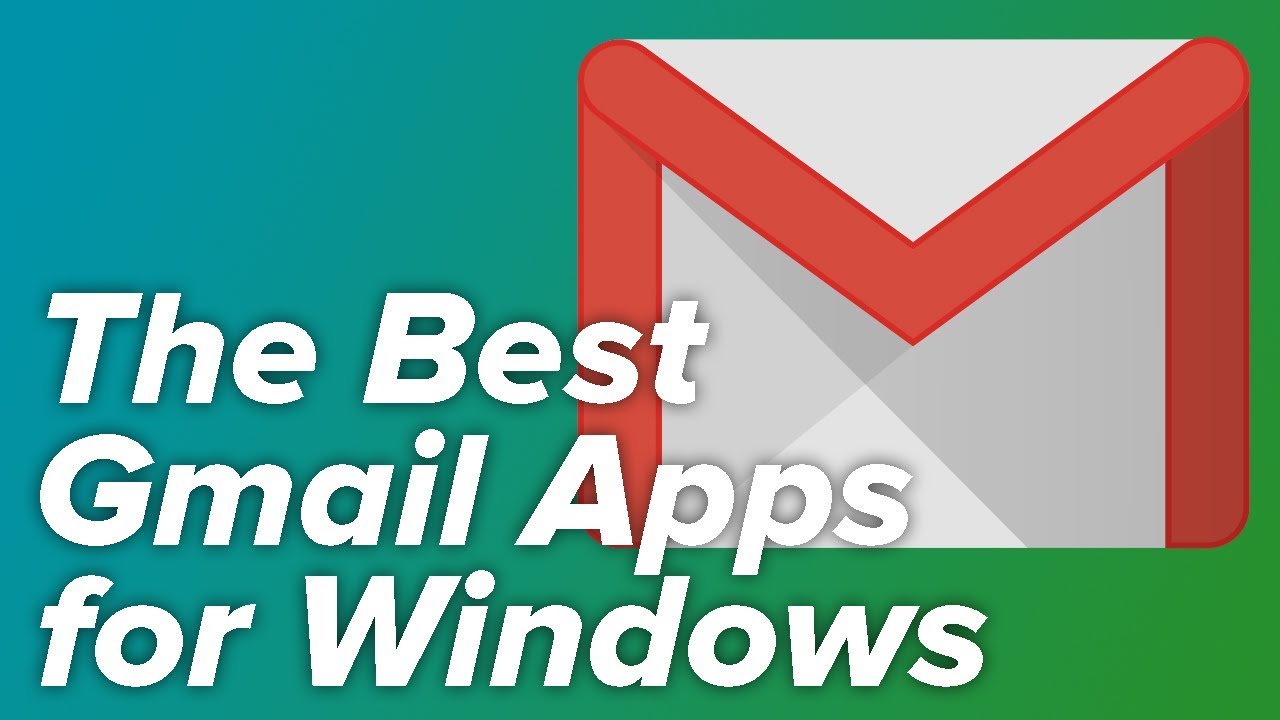 best email client for gmail and windows 10