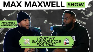 DITCHED a High Paying Job To Chase His DREAMS | Mychael Anderson | Wholesaling Real Estate