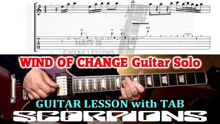 Wind Of Change SOLO (Scorpions) GUITAR LESSON with TAB Wind Of Change SOLO (Scorpions) GUITAR LESSON with TAB
