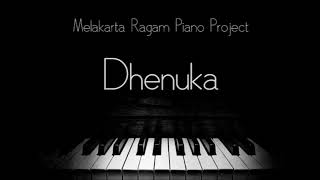 9. Dhenuka - Netra Chakra | Melakarta Ragam Piano Project