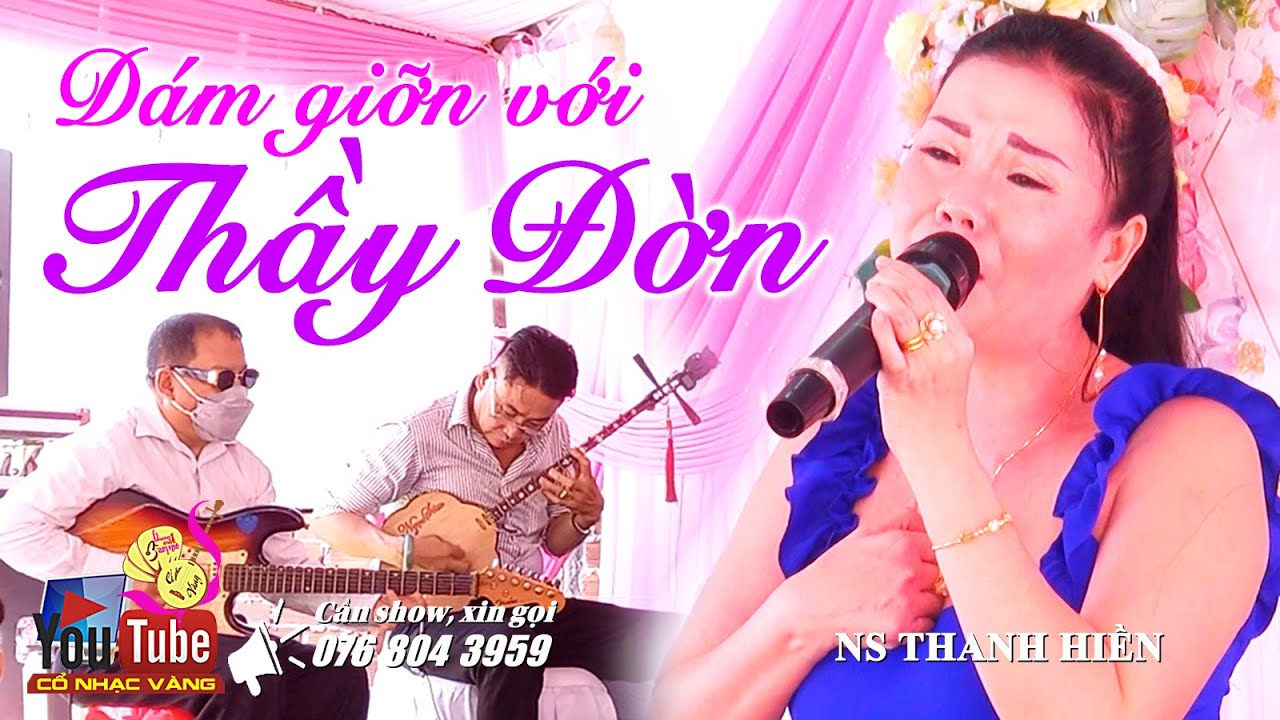 Em ấy ca chẻ nhịp độc quá làm thầy đờn xanh cả mặt, liền tung liên hoàn cước mém chút là đổ nợ luôn!