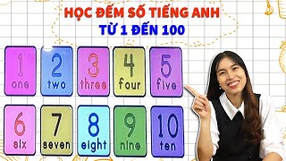 Học đếm số tiếng Anh từ 1 đến 100 - Học tiếng Anh cùng cô Quế -THAKI