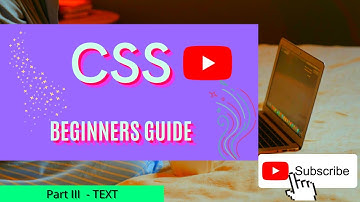COMPLETE CSS TUTORIAL FOR BEGINNER TO ADVANCE IN HINDI [ PART-III]