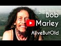 How would Bob Marley look Alive But Old