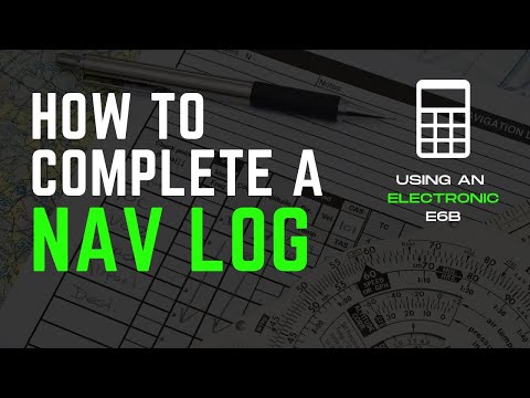How to Complete a Navigation Log Using an Electronic E6B - Flight Training