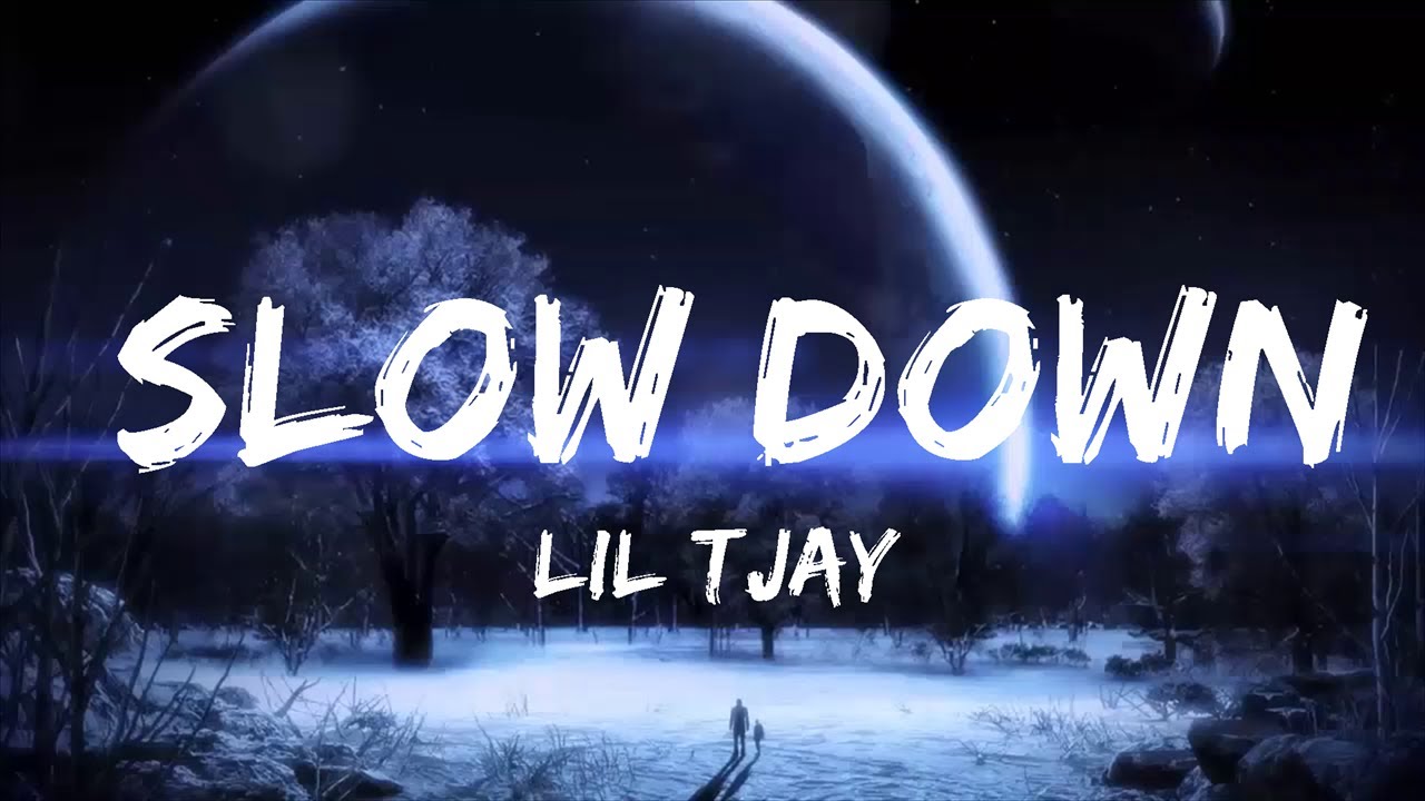 Lil Tjay - Slow Down (Lyrics)  | Music trending