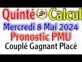 Pronostic pmu quint de mercredi 08 mai 2024  quint calcul arrive quint daujourdhui