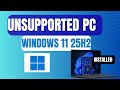Install Windows 11 25H2 on Unsupported PC Without USB or Data Loss (Easy Upgrade)